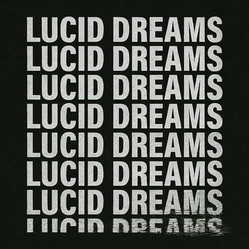 Lucid Dreams (Techno)