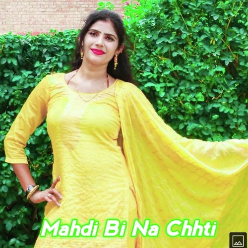 Mahdi Bi Na Chhti