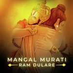 Mangal Murati Ram Dulare artwork