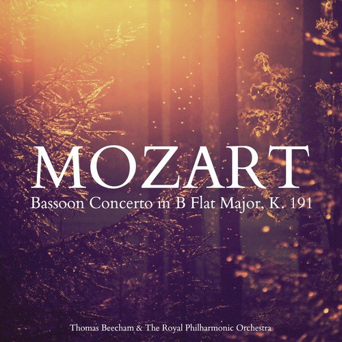 Mozart: Bassoon Concerto in B Flat Major, K. 191