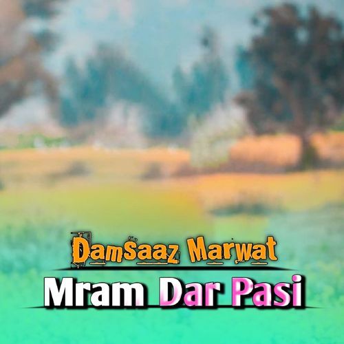 Mram Dar Pasi