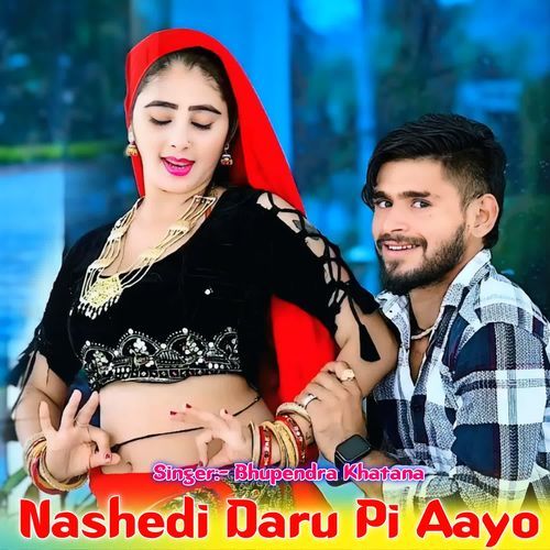 Nashedi Daru Pi Aayo