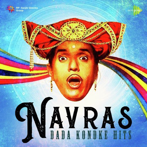 Navras - Dada Kondke Hits