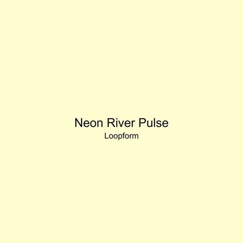 Neon River Pulse