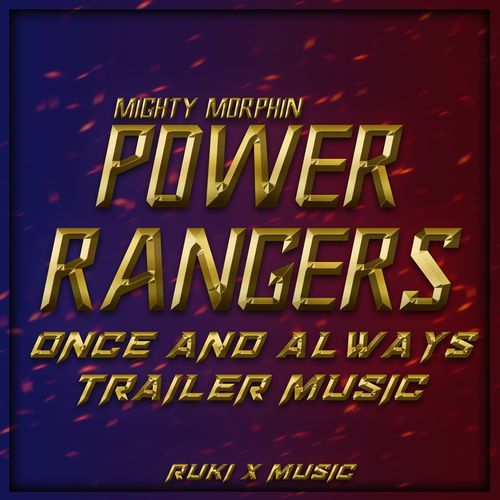 Once and Always Trailer Music - From 'Mighty Morphin Power Rangers'