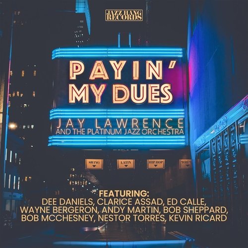 Payin' My Dues Blues (feat. Bob Sheppard & Corey Christiansen) cover art