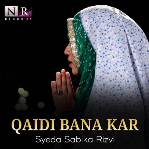 Qaidi Bana Kar