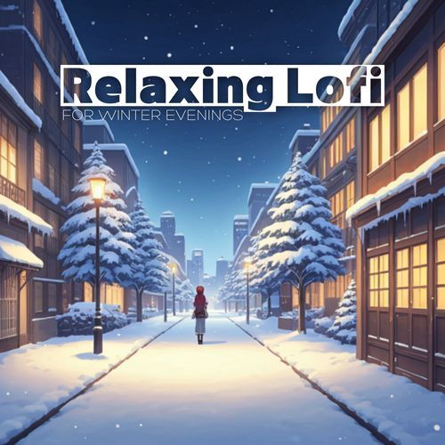 Relaxing Lofi for Winter Evenings_poster_image