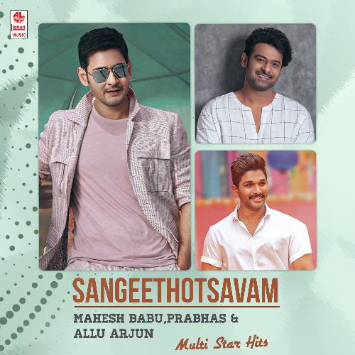 Sangeethotsavam -  Mahesh Babu,Prabhas & Allu Arjun Multi Star Hits