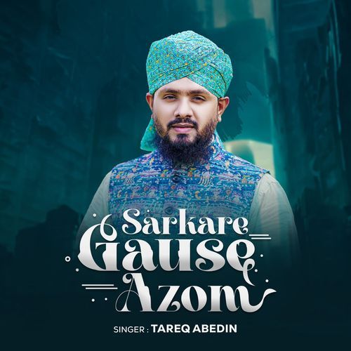 Sarkare Gause Azom