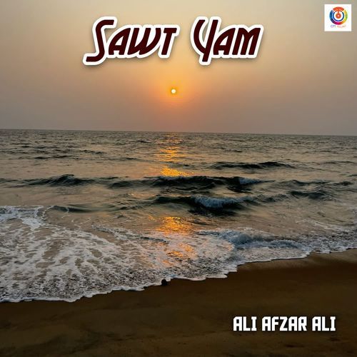 Sawt Yam - Ali Afzar Ali