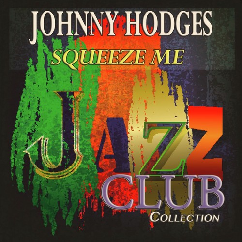 Squeeze Me (Jazz Club Collection)