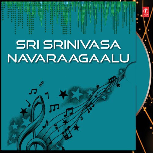 Sri Srinivasa Navaraagaalu