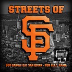 Streets of SF (feat. San Quinn, Ron Reez & Kama)