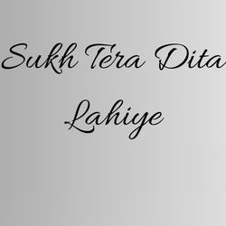 Sukh Tera Dita Lahiai-RCIJcz1vZ3E