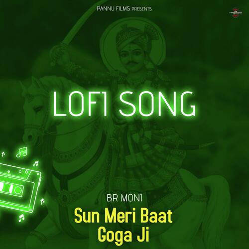 Sun Meri Baat Goga Ji - Lofi Song