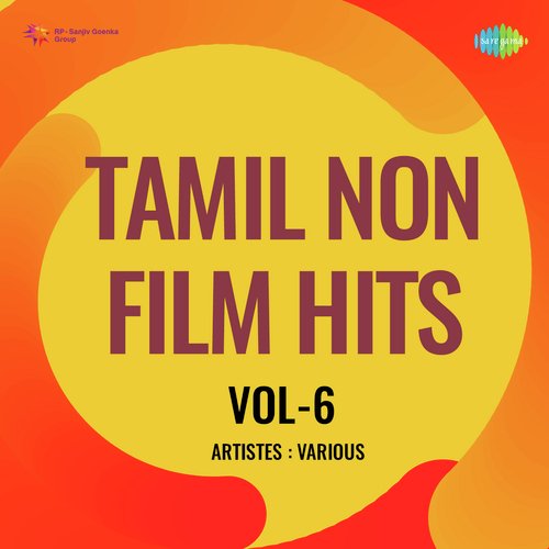 Tamil Non - Film Hits Vol - 6