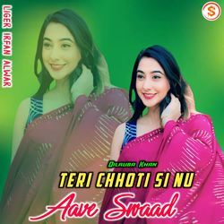 Teri Chhoti Si Nu Aave Swaad-MwoCX0F2bwQ