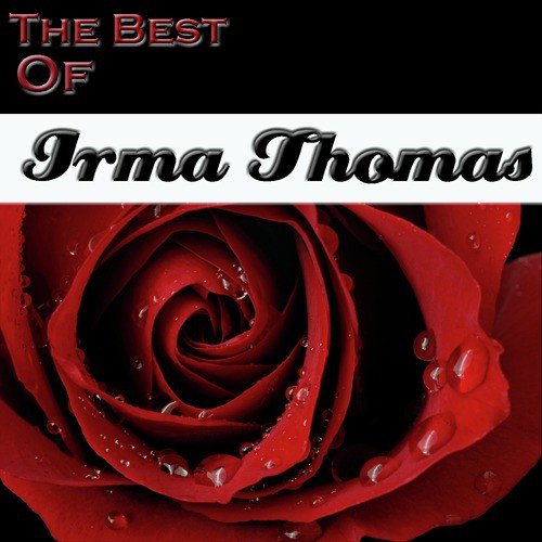 The Best Of Irma Thomas