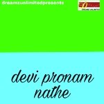 devi pronam nathe