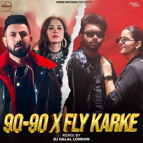 90 90 X Fly Karke (Remix)