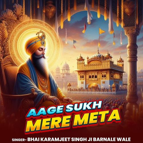 Aage Sukh Mere Meta
