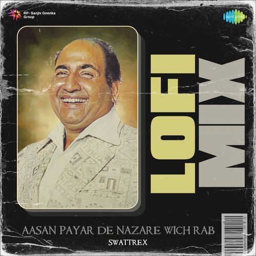 Aasan Payar De Nazare Wich Rab LoFi Mix