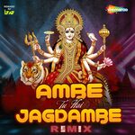 Ambe Tu Hai Jagdambe - Remix