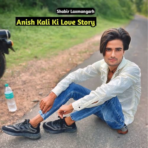 Anish Kali Ki Love Story