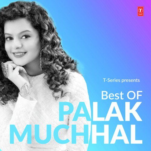 Best Of Palak Muchhal