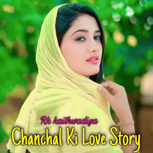 Chanchal Ki Love Story