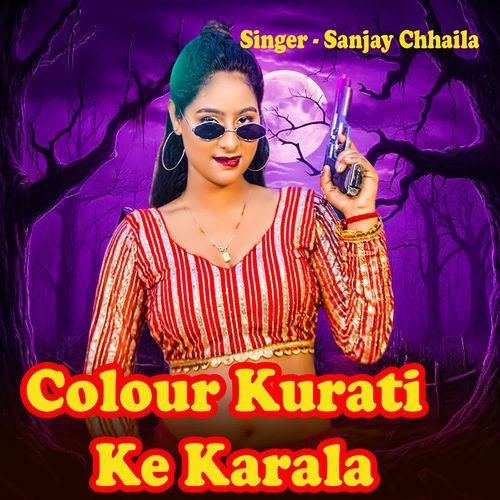 Colour Kurati Ke Karala