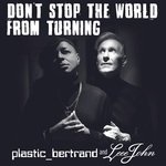 Don't Stop The World from Turning (The Dario Caminita Radio Mix)