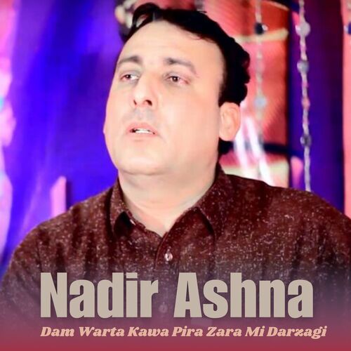 Dam Warta Kawa Pira Zara Mi Darzagi