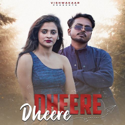 Dheere Dheere