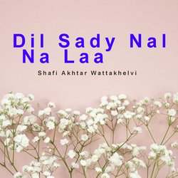 Dil Sady Nal Na Laa-GCc5HA1xcF8