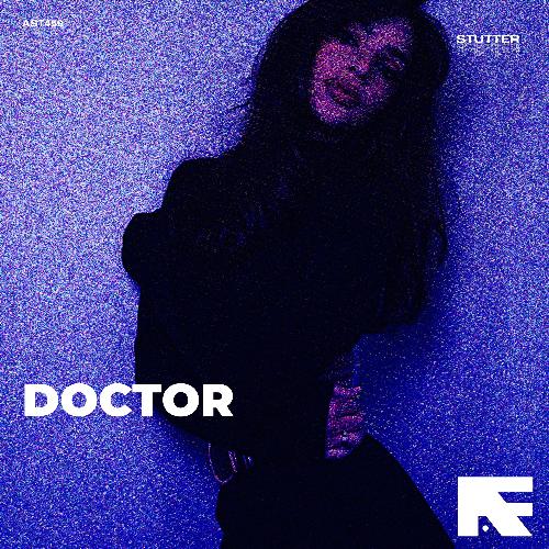 Doctor (Work It Out) (Stutter Techno)