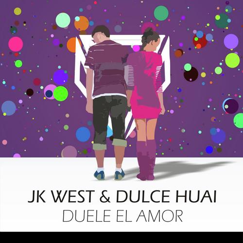 Duele El Amor (feat. Dulce Huai)