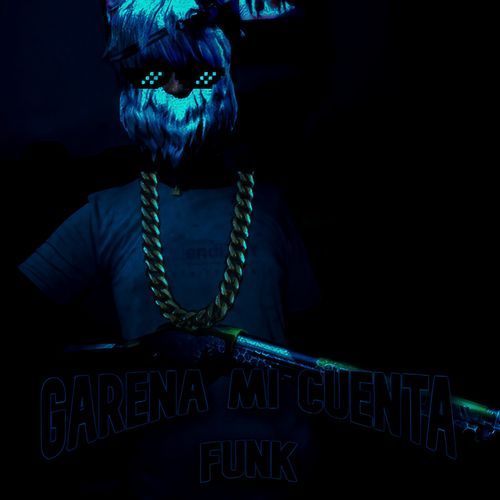 GARENA MI CUENTA FUNK_poster_image