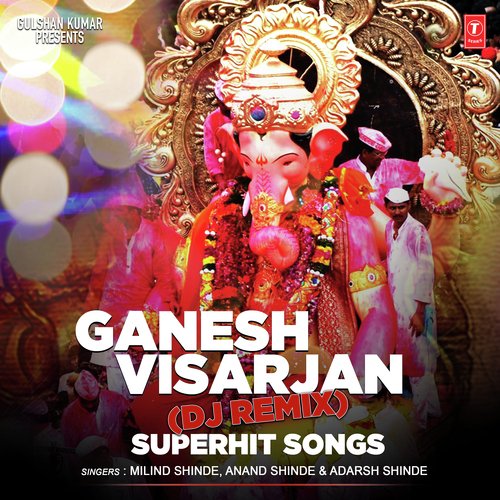 Ganesh Visarjan - DJ Mix Remix Superhit Songs