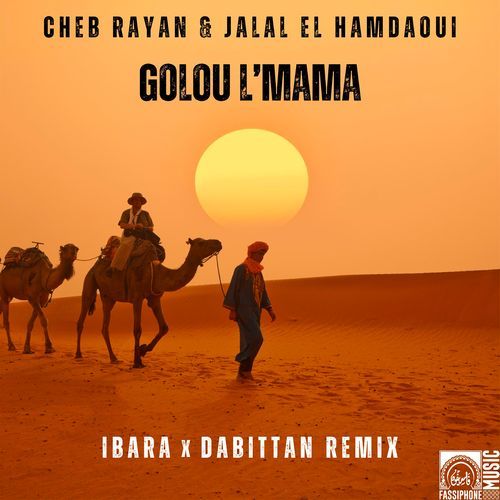 Golou L'mama (Ibara X Dabittan Remix)_poster_image