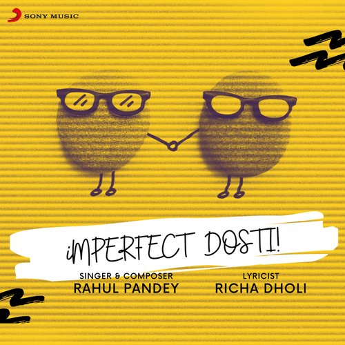 Imperfect Dosti