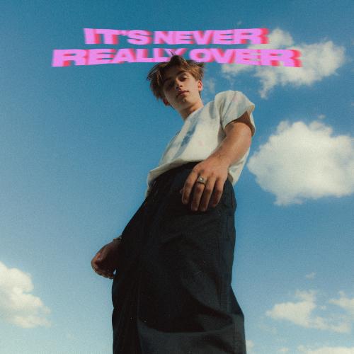 It’s Never Really Over (Expanded)_poster_image