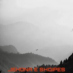 JEHONA E SHQIPES-Pwk8RE12Rn0