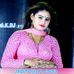 Jaipur Duty Pe Javala-AlAkYiZTdgQ