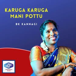 Karuga Karuga Mani Pottu-SSQHeAJzR0U