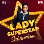 Lady Superstar Subhashree artwork