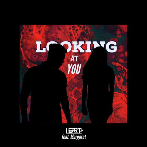 Looking At You (feat. Margaret)_poster_image