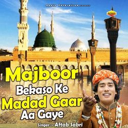 Majboor Bekaso Ke Madad Gaar Aa Gaye-HT0NQxppDmE