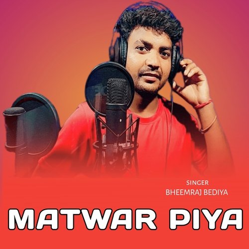 Matwar Piya